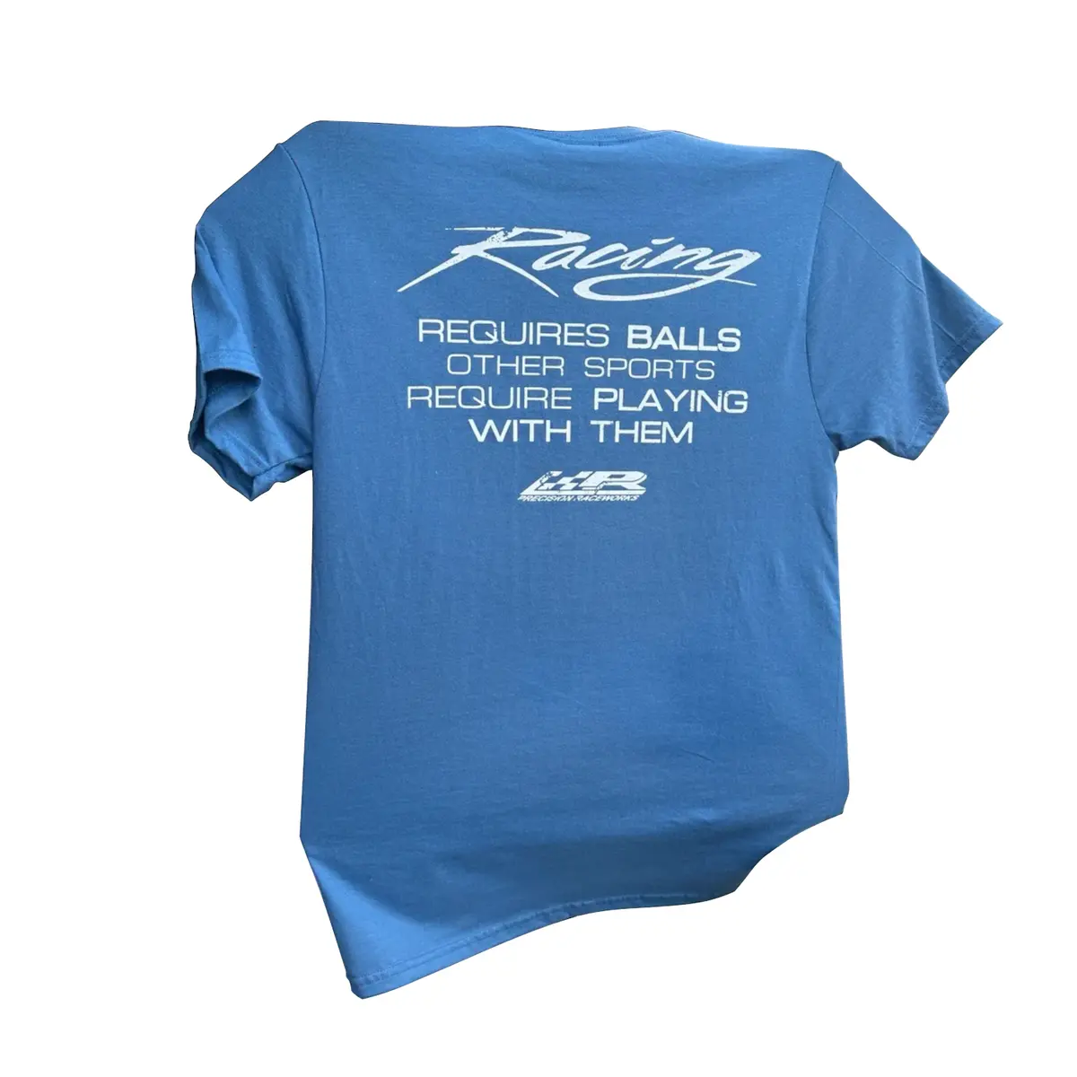 Precision Raceworks Racing Requires T-Shirt 1