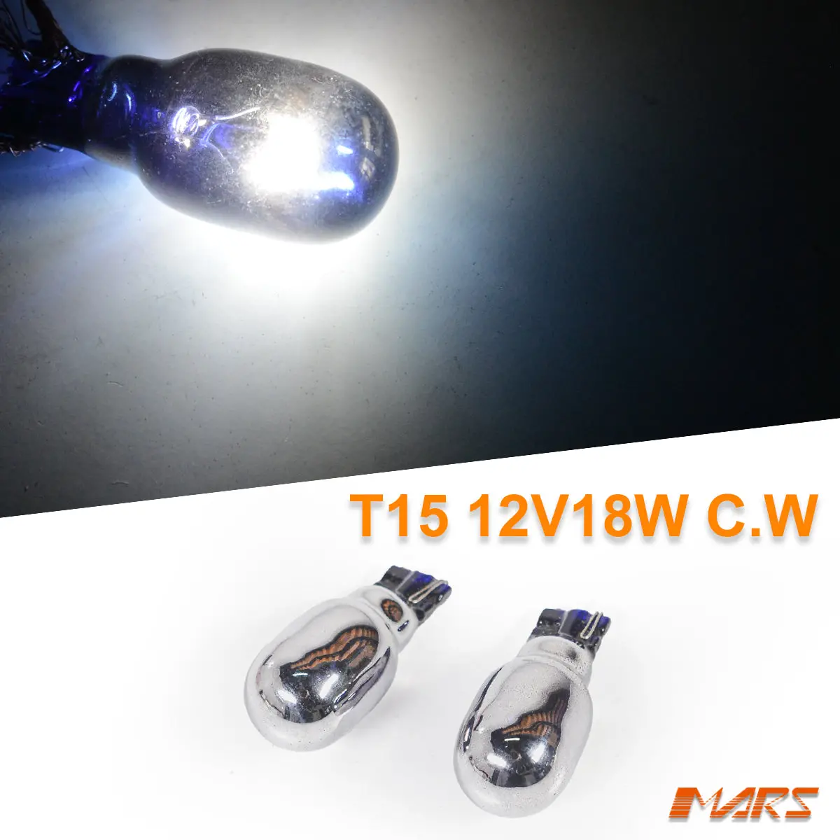 2X Mars Performance Chrome Finish T15 5800K White Reverse Light Bulbs 1